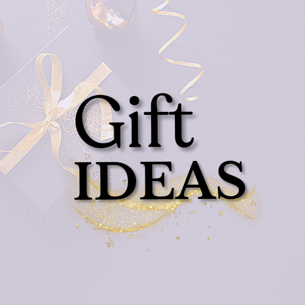 Gift Ideas